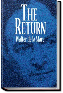 The Return | Walter De la Mare
